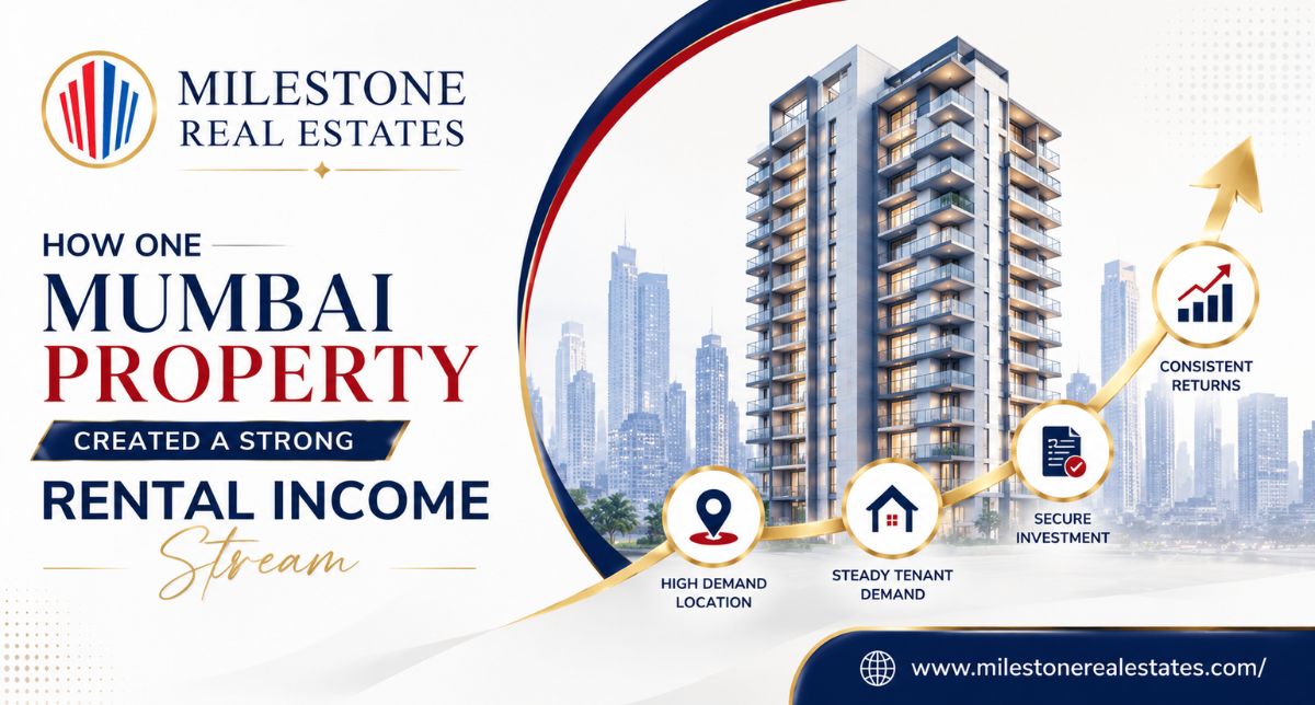 How One Mumbai Property Created a Strong Rental Income Stream
